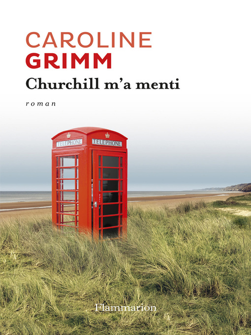 Title details for Churchill m'a menti by Caroline Grimm - Wait list